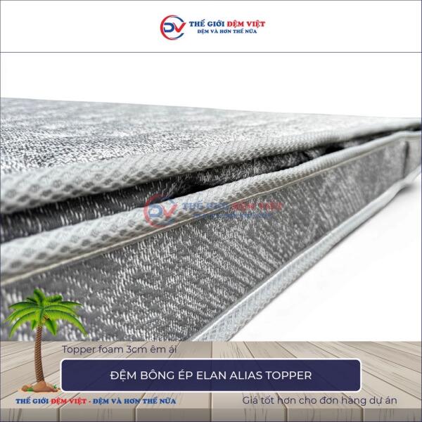 Đệm bông ép Elan Alias Topper 2